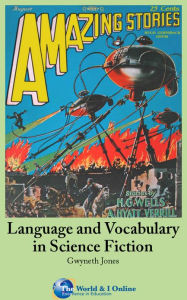 Title: Language and Vocabulary in Science Fiction, Author: Gwyneth Jones