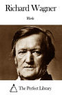 Works of Richard Wagner