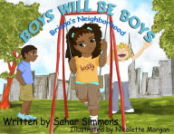 Title: Boys Will Be Boys, Author: Sahar Simmons