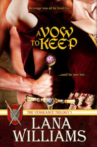 Title: A Vow To Keep, Author: Lana Williams