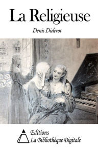 Title: La Religieuse, Author: Denis Diderot