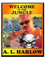 Title: Welcome to the Jungle, Author: Albert Harlow