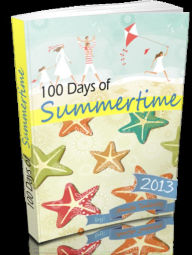 Title: 100 Days of Summertime 2013, Author: Jennifer Tankersley
