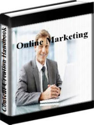 Title: Online Marketing - The Content Creation Handbook: 70 Tips To Creating Irresistible Blog Posts, Articles, Ebooks And Videos, Author: Michael Jones