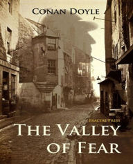 Title: The Valley of Fear, Author: Arthur Conan Doyle