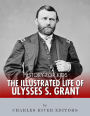 History for Kids: The Illustrated Life of Ulysses S. Grant