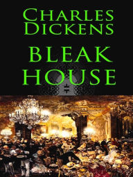 Title: Charles Dickens: Bleak House, Author: Charles Dickens