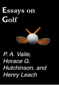 Title: Essays on Golf, Author: P. A. Vaile