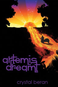 Title: Artemis Dreamt, Author: Crystal Beran