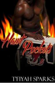 Title: Hawt Pockets, Author: T'Fiyah Sparks