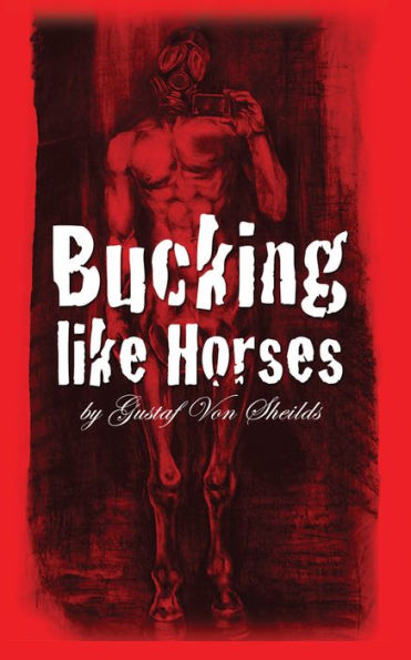 BUCKING LIKE HORSES