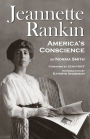 Jeannette Rankin: America's Conscience