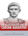 History for Kids: The Illustrated Life of Caesar Augustus