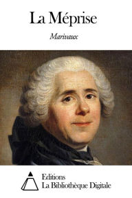 Title: La Méprise, Author: Pierre Carlet de Chamblain de Marivaux