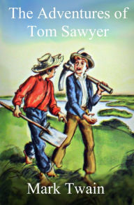 Title: The Adventures of Tom Sawyer, Author: Mark Twain