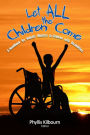 Let All the Children Come: A Handbook for Holistic Ministry to Children with Disabilities