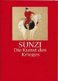 Title: Die Kunst des Krieges, Author: Sun Tzu