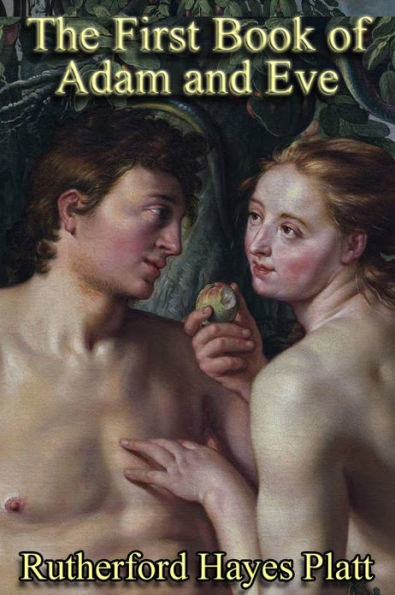 The First Book of Adam and Eve (Illustrated)