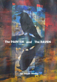 Title: The Painter and the Raven, Author: Steven Starley