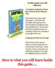 Title: Way To Adopting A Dog - Getting to Know Your Dog!, Author: Newbies Guide