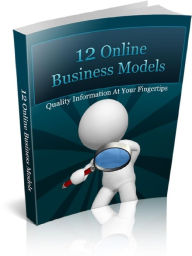 Title: 12 Online Business Models, Author: Alan Smith