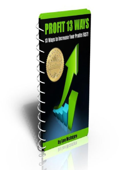 13 Ways To Increase Your Profits Fast