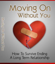 Title: Moving On Without You, Author: Mike Morley