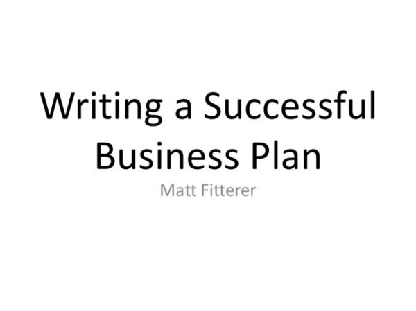 Writting a Succesful Business Plan