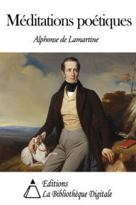 Title: Méditations poétiques, Author: Alphonse de Lamartine