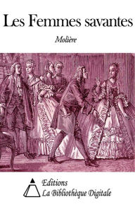 Title: Les Femmes savantes, Author: Molière