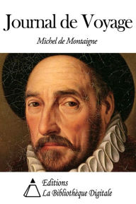 Title: Journal de Voyage, Author: Michel de Montaigne