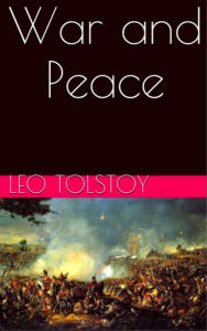 Title: War and Peace, Author: Leo Tolstoy