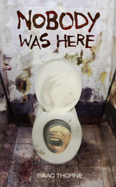 Nobody Was Here