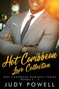Title: Hot Caribbean Love Collection (The Hot Caribbean Love Series), Author: Judy Powell