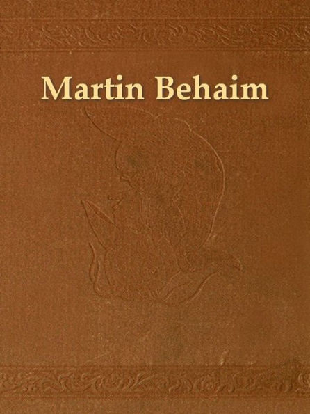 Martin Behaim aus NÃ¼rnberg