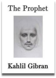 Title: The Prophet Complete Version, Author: Kahlil Gibran