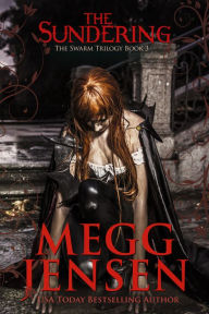 Title: The Sundering, Author: Megg Jensen