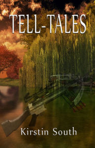 Title: Tell-Tales, Author: Kirstin South