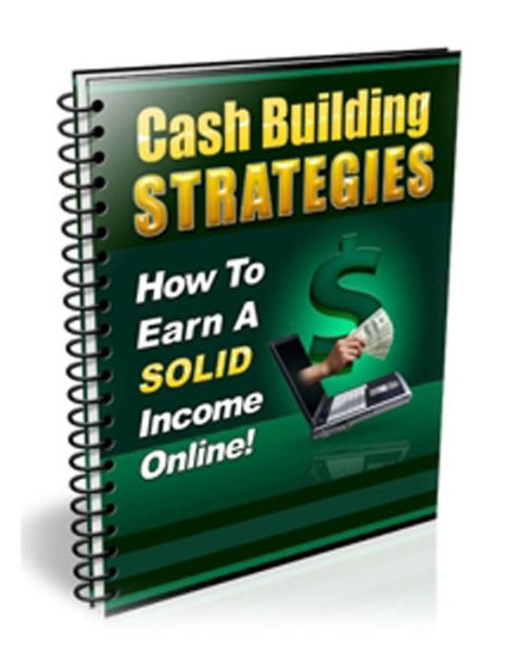 Cash Building Strategies