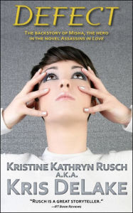 Title: Defect, Author: Kristine Kathryn Rusch