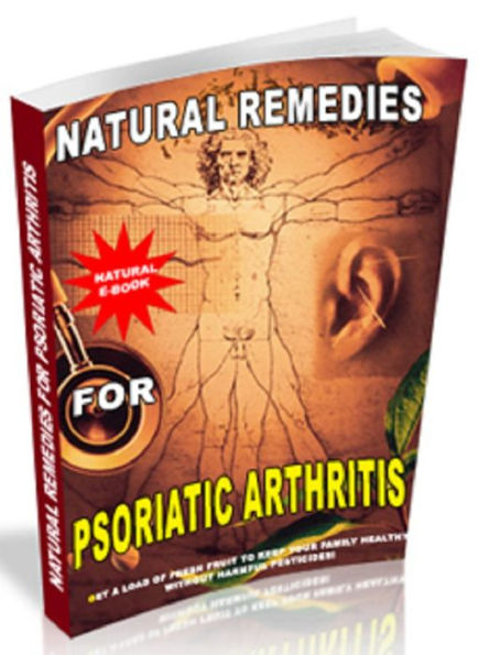 Natural Remedies for Psoriatic Arthritis