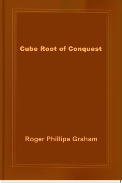 Cube Root of Conquest