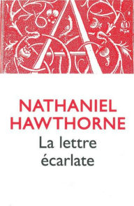 Title: LA LETTRE ÉCARLATE, Author: Nathaniel Hawthorne