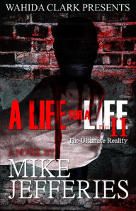 Title: A Life for A Life 2, Author: Mike Jefferies