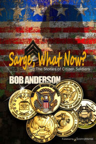 Title: Sarge, What Now?, Author: Bob Anderson