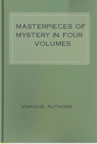 Title: Masterpieces of Mystery Vol. 2, Author: Various Authors