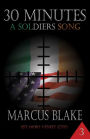 30 Minutes: A Soldier's Song