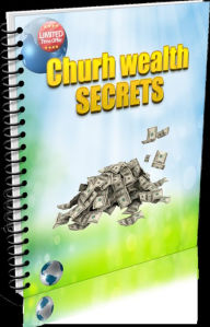 Title: Church Wealth Secrets, Author: Total Marketing