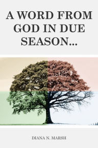 Title: A Word From God in Due Season: Favorites, Author: Diana Marsh