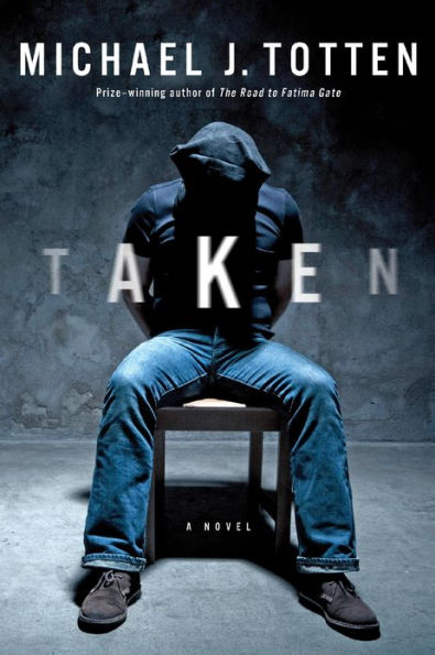 Taken - A Novel